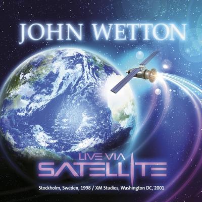 NEWS King Crimson and Asia Legend John Wetton Releases “Live Via Satellite” NEWS King Crimson and Asia Legend John Wetton Releases “Live Via Satellite”