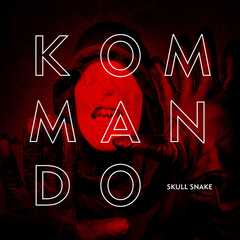 06/12/2015 : KOMMANDO - Skull Snake