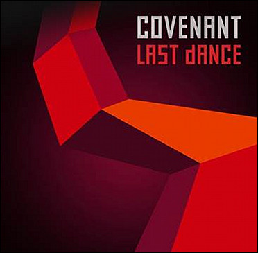 19/06/2013 : COVENANT - Last Dance