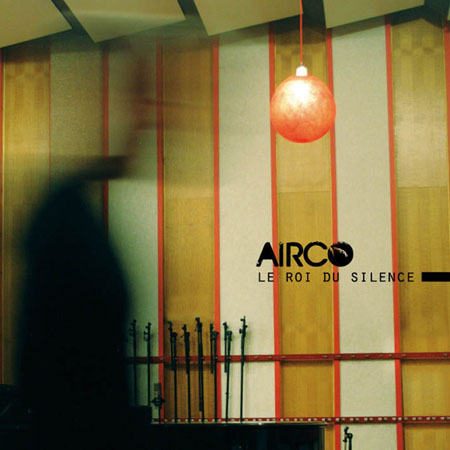 10/05/2014 : AIRCO - Le roi du Silence