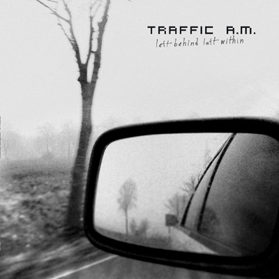 26/10/2013 : TRAFFIC A.M. - Left Behind Left Within
