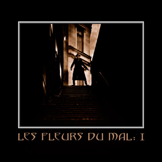14/06/2011 : LES FLEURS DU MAL - Les fleurs du mal : I EP