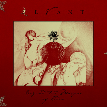 17/05/2011 : LEVANT - Beyond The Masque Of Eden