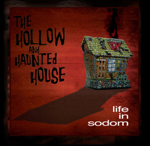 31/07/2011 : LIFE IN SODOM - The Hollow and Haunted House EP