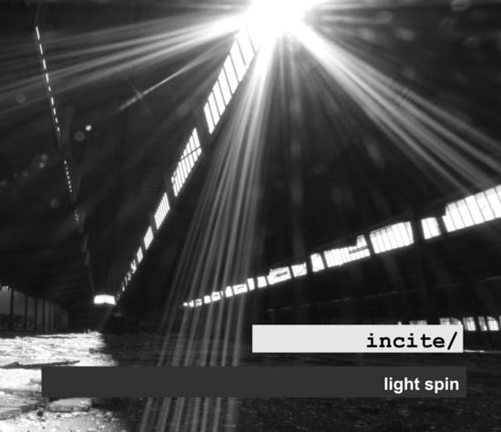 13/11/2014 : INCITE - Light Spin