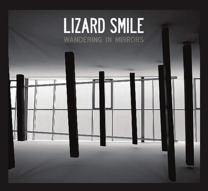 13/07/2018 : LIZARD SMILE - Wandering in Mirrors