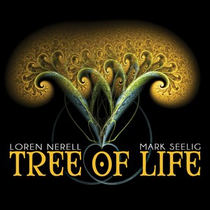 16/07/2014 : LOREN NERELL AND MARK SEELIG - Tree Of Life