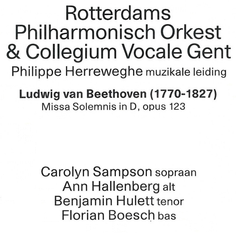 08/12/2016 : LUDWIG VAN BEETHOVEN - Missa Solemnis (Rotterdams Filharmonisch Orkest & Collegium Vocale, Antwerpen, deSingel, 13/02/2016)