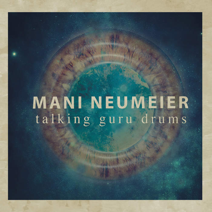 10/12/2016 : MANI NEUMEIER - Talking Guru Drums