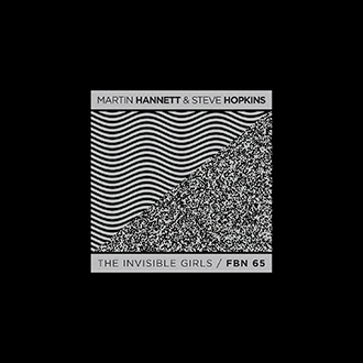 28/01/2015 : MARTIN HANNETT AND STEVE HOPKINS - The Invisible Girls