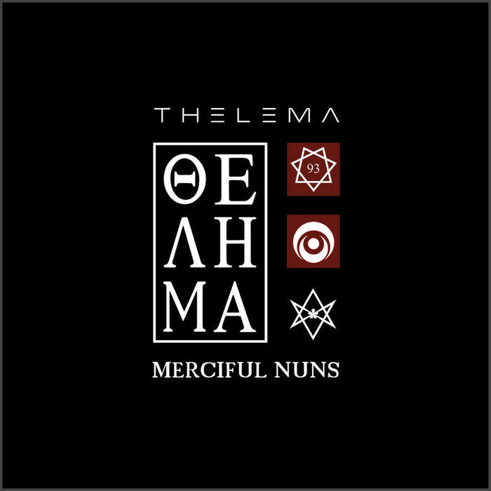 09/12/2016 : MERCIFUL NUNS - Thelema VIII