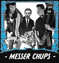 MESSER CHUPS