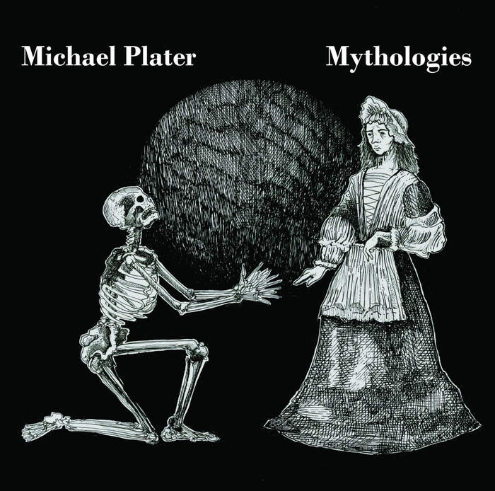 11/12/2016 : MICHAEL PLATER - Mythologies
