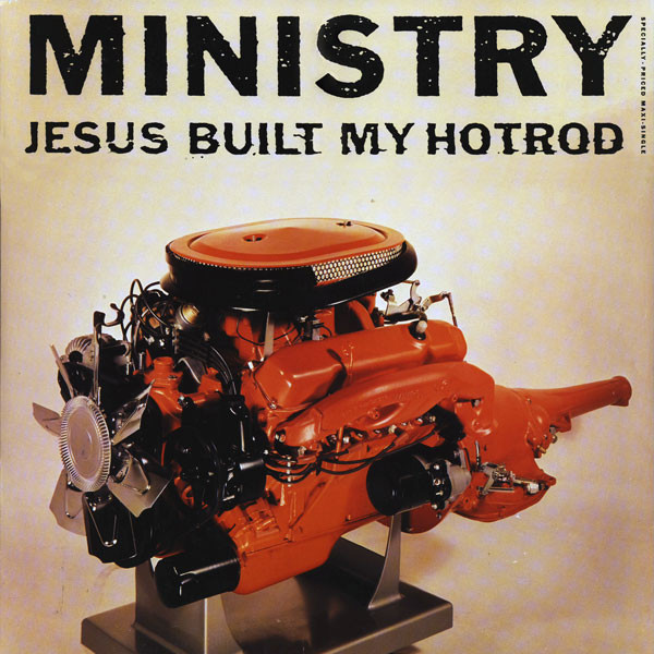 NEWS Today it’s been exactly 29 years since Industrial/Metal band Ministry released Jesus Built My Hotrod!
