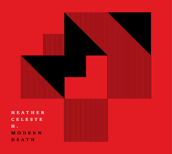 25/09/2015 : HEATHER H CELESTE - Modern Death