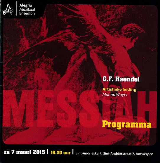 10/03/2015 : G.F. HAENDEL - Messiah (Muzikaal Ensemble Alegría, Antwerpen, Sint-Andrieskerk, 7/03/2015)