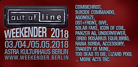 NEWS New band confirmations for the Out Of Line Weekender in Berlin!