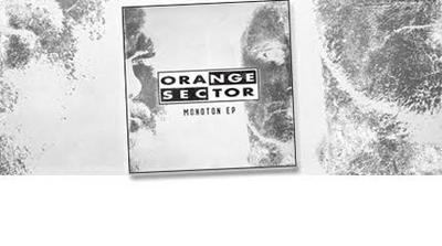 NEWS New EP of Orange Sector out