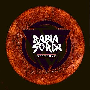 NEWS New Rabia Sorda digital Single + Remixes 'Destruye' out now!