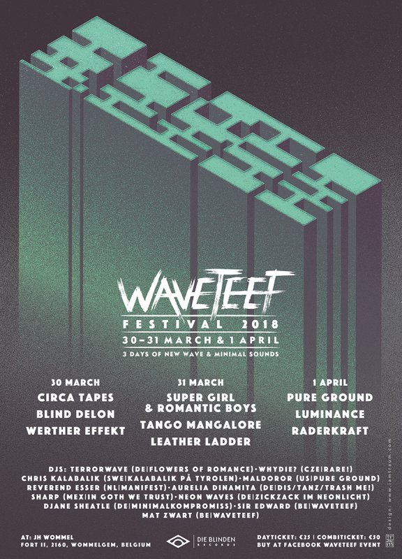 NEWS New-Wave and Minimal high mass Waveteef from 30 March to 1 April - Fort II - Wommelgem - B NEWS New-Wave and Minimal high mass Waveteef from 30 March to 1 April - Fort II - Wommelgem - B