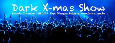 NEWS Next weekend : Dark X-mas Festival @ Expo Waregem (B)