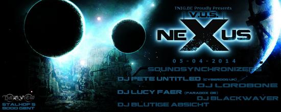 28/02/2014 : DJ LORDBONE - NeXuS VUS - the new 'old' partyconcept