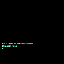 11/12/2016 : NICK CAVE AND THE BAD SEEDS - Skeleton Tree