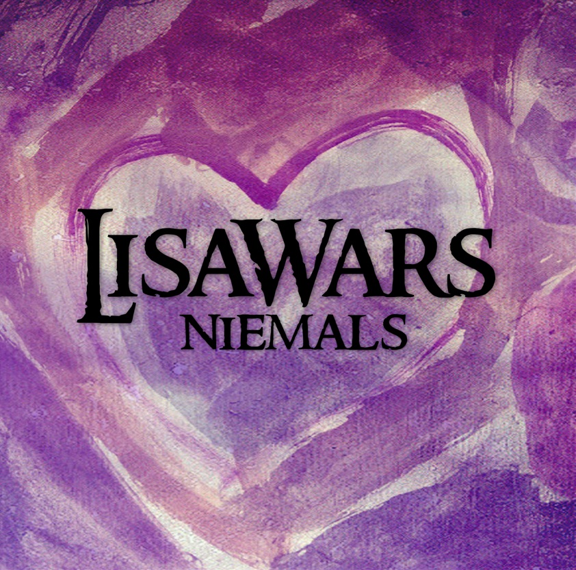 08/01/2016 : LISAWARS - Niemals
