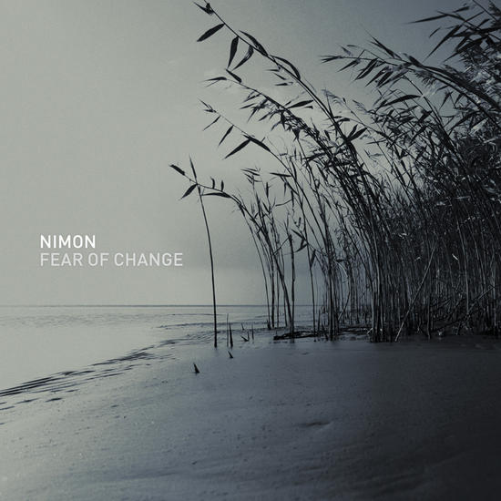 06/11/2015 : NIMON - Fear of Change
