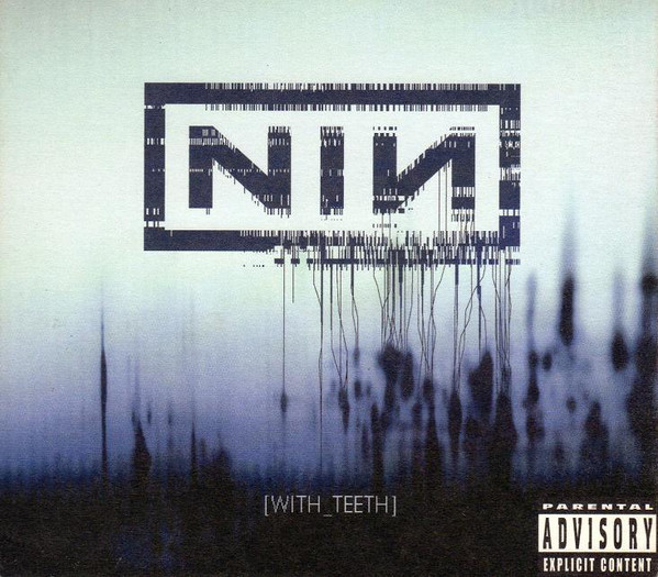 NEWS On this day, 16 years ago Nine Inch Nails released [WITH_TEETH]!