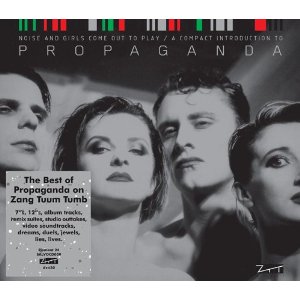 06/12/2014 : PROPAGANDA - Noise And Girls Come Out To Play