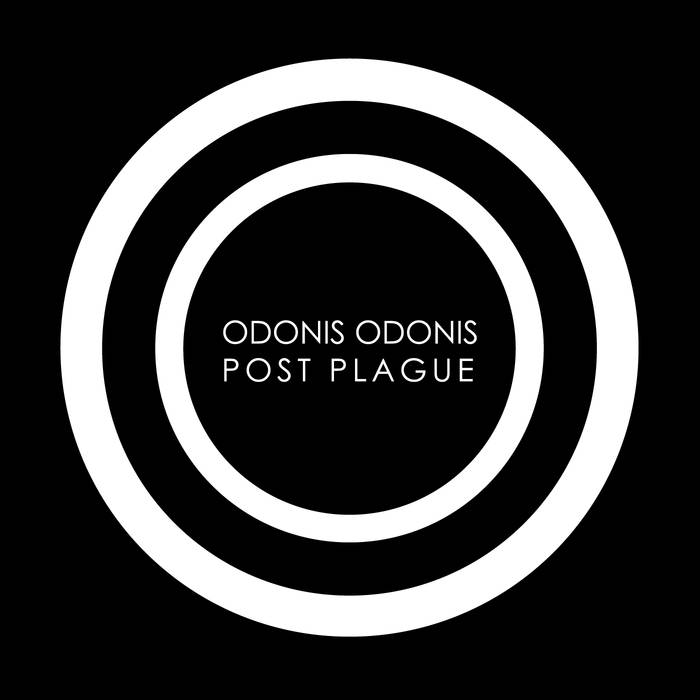 11/12/2016 : ODONIS ODONIS - Post Plague