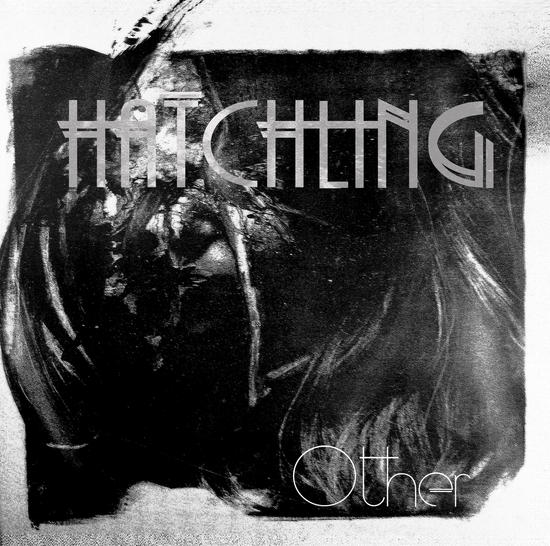 23/06/2014 : HATCHLING - Other EP