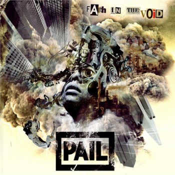 16/05/2011 : PAIL - Faith in the void