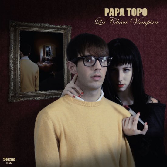 19/08/2011 : PAPA TOPO - La Chica Vampira