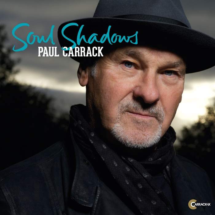 08/12/2016 : PAUL CARRACK - Soul Shadows