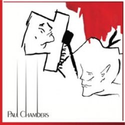 27/04/2011 : PAUL CHAMBERS - Stations/Absorptions