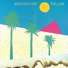 NEWS Plastic Passion | This Day 39-Years Ago-The Cure Release Boys Don’t Cry