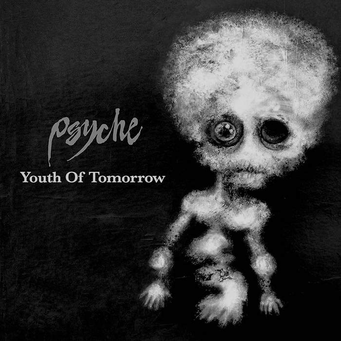 27/11/2017 : PSYCHE - Youth Of Tomorrow (12'')