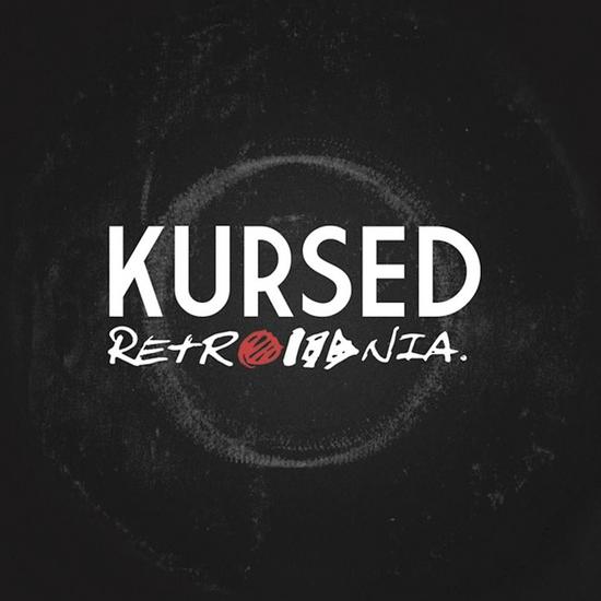 12/12/2013 : KURSED - Retromania EP