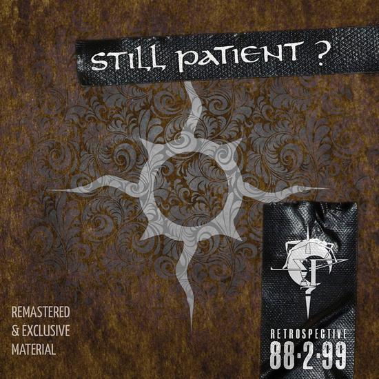 01/03/2014 : STILL PATIENT? - Retrospective 88-2-99