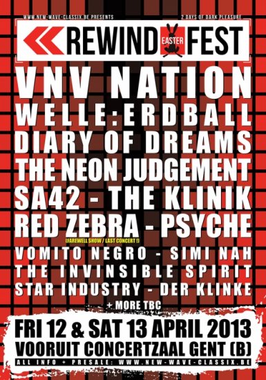 25/04/2013 :  - Review of the REWIND Festival in Ghent (DAY TWO) with VNV Nation, Diary of Dreams, Vomito Negro,.. (Ghent, 13 April 2013)