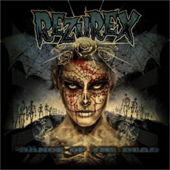 07/07/2011 : REZUREX - Dance of the dead