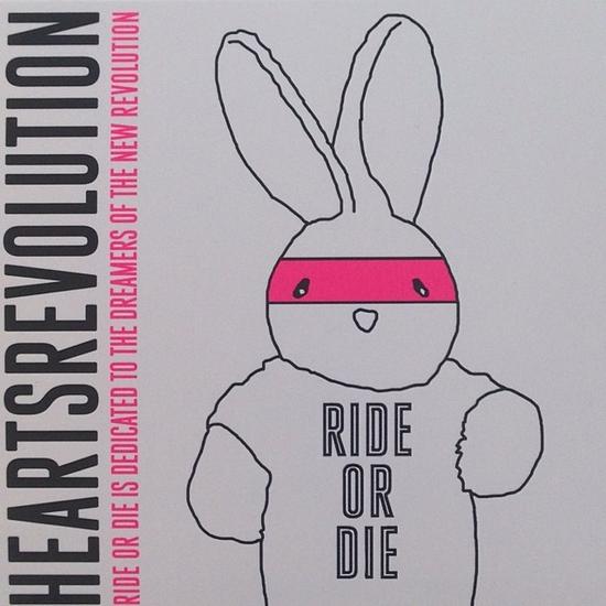 06/05/2014 : HEARTSREVOLUTION - Ride or Die