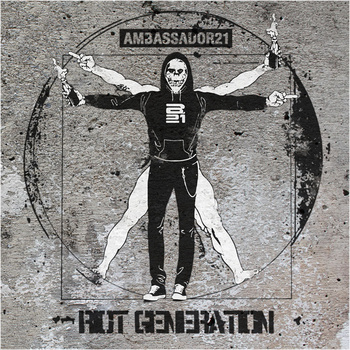 15/04/2014 : AMBASSADOR 21 - Riot Generation