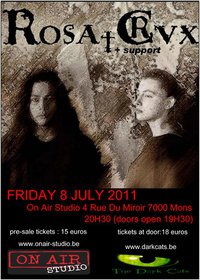 12/07/2011 : ROSA†CRVX - Support: Keltia | Mons, On Air Studios | 08/07/2011