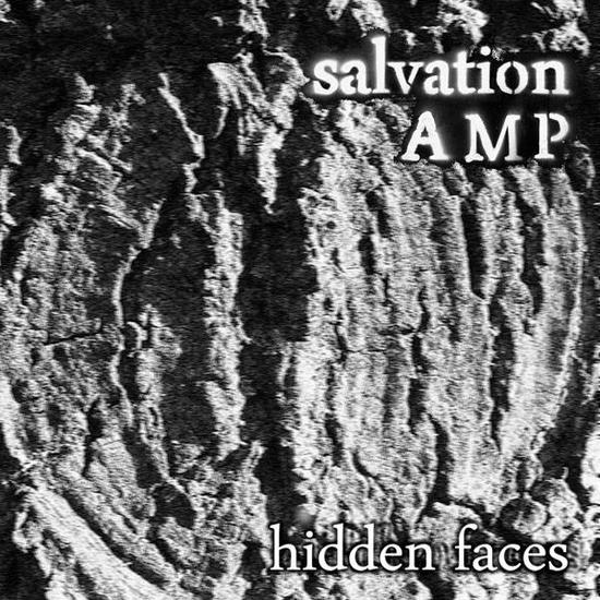06/10/2013 : SALVATION AMP - Hidden Faces