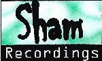 SHAM RECORDINGS