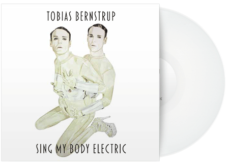26/07/2012 : TOBIAS BERNSTRUP - Sing My Body Electric