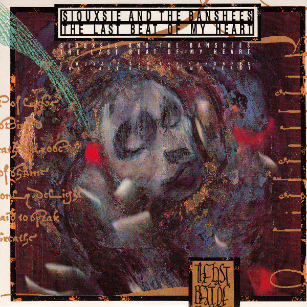 NEWS The Last Beat of My Heart by Siouxsie and the Banshees was released 32 years ago!